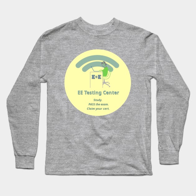 EE Testing Center Long Sleeve T-Shirt by MemeJab